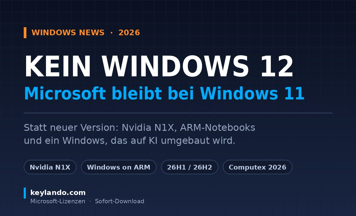 Kein Windows 12: Microsoft bleibt bei Windows 11 – und setzt auf den Nvidia N1X